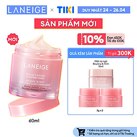 Mặt Nạ Ngủ Laneige Bouncy & Firm Sleeping Mask 60ml tăng cường collagen và làm săn chắc da