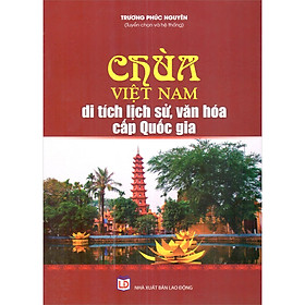 [Download Sách] Chùa Việt Nam_Di Tích Lịch Sử, Văn Hóa Cấp Quốc Gia