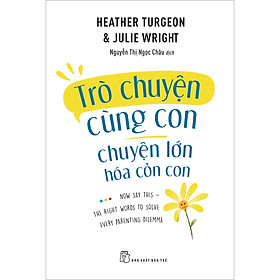 Ảnh bìa Trò chuyện cùng con - chuyện lớn hóa cỏn con