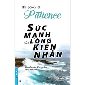 Sức Mạnh Của Lòng Kiên Nhẫn - Bản Quyền