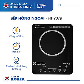 Bếp hồng ngoại Korea King PINF -90B (bếp đơn, mặt kính cường lực, công suất 2000W )