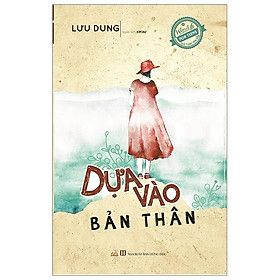 Dựa Vào Bản Thân