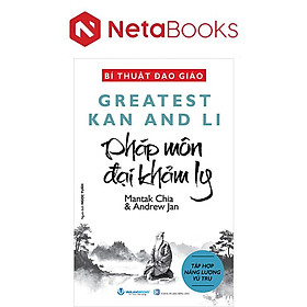 Bí Thuật Đạo Giáo - Pháp Môn Đại Pháp Ly - Mantak Chia, Andrew Jan - Chì