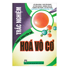 [Download Sách] Trắc Nghiệm Theo Chuyên Đề Hóa Vô Cơ