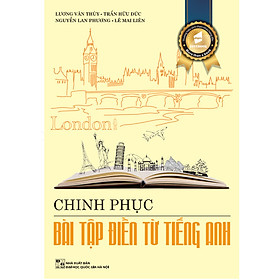 [Download Sách] Chinh phục bài tập điền từ vào đoạn văn tiếng Anh