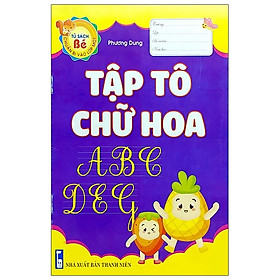 Tủ Sách Bé Chuẩn Bị Vào Lớp Một - Tập Tô Chữ Hoa