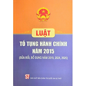 Luật Tố tụng hành chính năm 2015 (sửa đổi, bổ sung năm 2019, 2024, 2025)