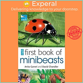 Sách - RSPB First Book Of Minibeasts by Anita Ganeri (UK edition, paperback)