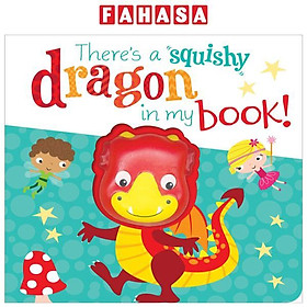 There's A Dragon In My Book! (Aquishy In My Book)