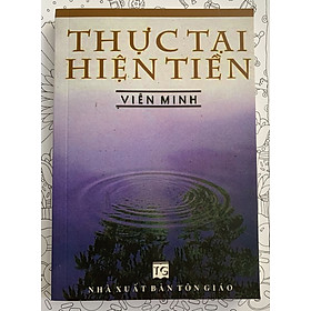 Thực Tại Hiện Tiền - thầy Viên Minh