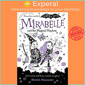 Sách - Mirabelle and the Magical Mayhem by Harriet Muncaster (UK edition, paperback)
