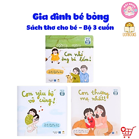 Sách thơ cho bé - Bộ 03 cuốn Gia Đình Bé Bỏng - Sách thơ cho bé tập nói, tập đọc gắn kết yêu thương với bố mẹ, ông bà - Lionbooks - CÔNG TY TNHH LIONBOOKS VIỆT NAM