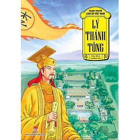 Tranh truyện lịch sử Việt Nam – Lý Thánh Tông