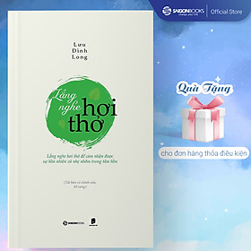 Lắng nghe hơi thở - Tác giả: Lưu Đình Long
