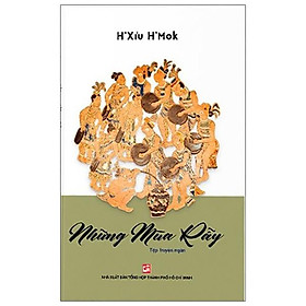 Những Mùa Rẫy - Tập Truyện Ngắn