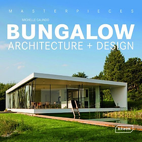 Nơi bán Masterpieces: Bungalow Architecture & Design - Giá Từ -1đ