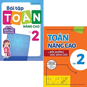 Sách: ComBo 2 Cuốn Toán Nâng Cao Lớp 2