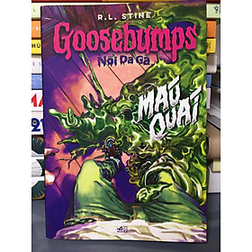 GOOSEBUMPS – NỔI DA GÀ: MÁU QUÁI