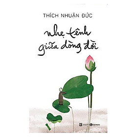 Sách - Nhẹ tênh giữa dòng đời