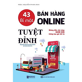 Hình ảnh Sách - 43 Bí mật bán hàng online tuyệt đỉnh: Những điều chủ shop nghìn đơn không bao giờ tiết lộ - MC