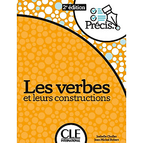 Sách học tiếng Pháp LES VERBES ET LEURS CONSTRUCTIONS 2EME EDITION