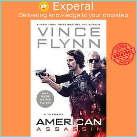 Sách - American Assassin: A Thriller (A Mitch Rapp Novel) by Vince Flynn (UK edition, paperback)
