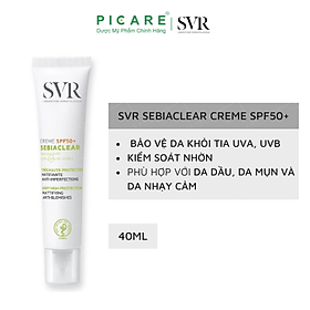 Kem Làm Giảm Mụn Và Chống Nắng SVR Sebiaclear Crème SPF 50 Tuýp 50ml - SSPF50