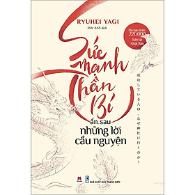 Sách Sức mạnh thần bí ẩn sau những lời cầu nguyện