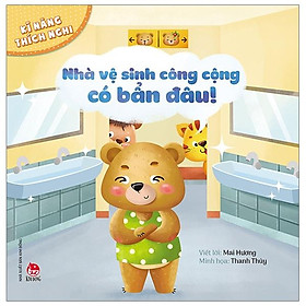 Sách Kĩ Năng Thích Nghi: Nhà Vệ Sinh Công Cộng Có Bẩn Đâu!