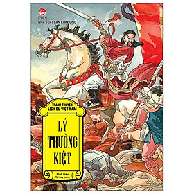 Tranh Truyện Lịch Sử Việt Nam - Lý Thường Kiệt (Tái Bản 2023)
