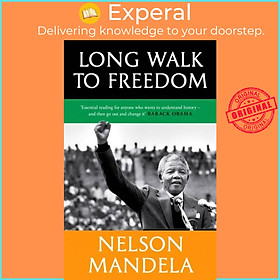 Sách - Long Walk To Freedom - 'Essential reading' Barack Obama by Nelson Mandela (UK edition, paperback)