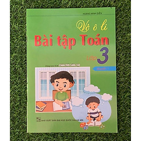 Sách - vở ô li bài tập toán lớp 3 quyển 1 (dùng kèm sgk chân trời sáng tạo) (HA-MK)