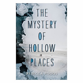 The Mystery Of Hollow Places