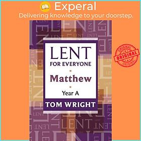 Sách - Lent for Everyone - Matthew Year A by Tom Wright (UK edition, paperback)