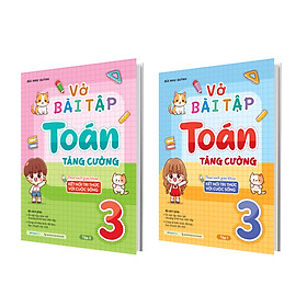 Combo Vở bài tập Toán tăng cường lớp 3 (2 Tập) (Theo sách giáo khoa kết nối tri thức với cuộc sống)