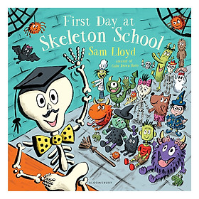 [Download Sách] First Day at Skeleton School