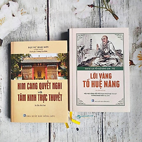 Sách Combo 2 quyển: Lời Vàng Tổ Huệ Năng + Kim Cang Quyết Nghi Và Tâm Kinh Trực Thuyết