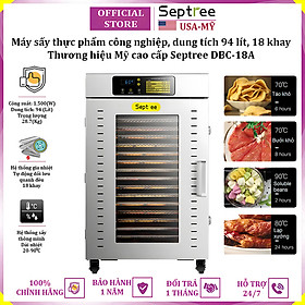 Mua Máy sấy thực phẩm 18 khay  dung tích 94 lít thương hiệu Mỹ Septree DBC-18A - Hàng nhập khẩu