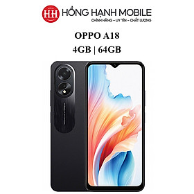 Điện Thoại Oppo A18 4GB/64GB - Hàng Chính Hãng