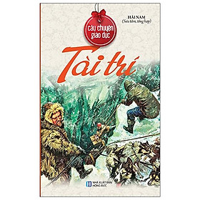 Câu Chuyện Giáo Dục - Tài Trí