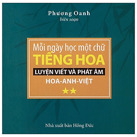 Mỗi Ngày Một Từ Tiếng Hoa - Tập 2