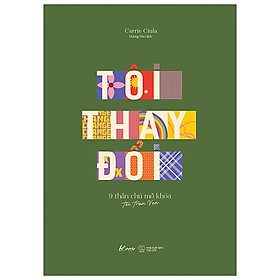 Tôi thay đổi - 9 thần chú mở khóa tôi trọn vẹn