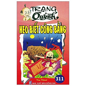 [Download Sách] Truyện Tranh Trạng Quỷnh - Tập 311: Heo Biết Công Bằng