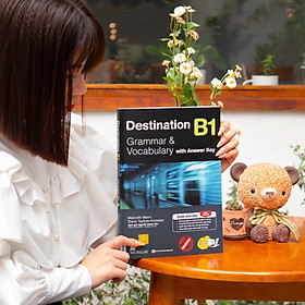 Destination B1 Grammar and Vocabulary Kèm Đáp Án