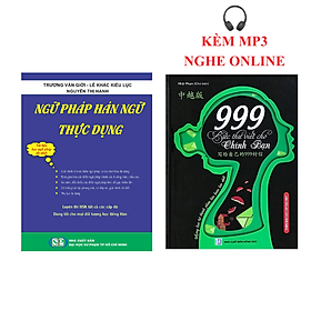 Sách - Combo: Ngữ Pháp Hán Ngữ Thực Dụng + 999 bức thư viết cho chính mình song ngữ Trung việt có phiên âm kèm mp3 nghe.