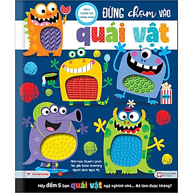 Đừng Chạm Vào Quái Vật - Sách Tương Tác Thông Minh