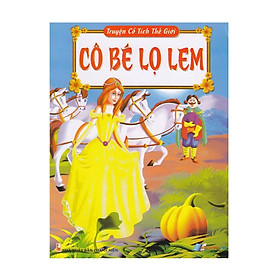Truyện Cổ Tích Thế Giới - Cô Bé Lọ Lem