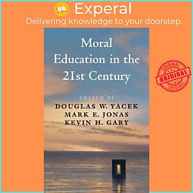 Hình ảnh Sách - Moral Education in the 21st Century by Douglas W. Yacek (UK edition, hardcover)