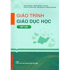Giáo Trình Giáo Dục Học, Tập Hai 
