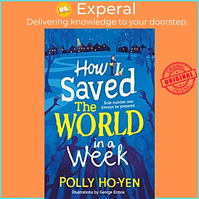 Sách - How I Saved the World in a Week by Polly Ho-Yen (UK edition, paperback)